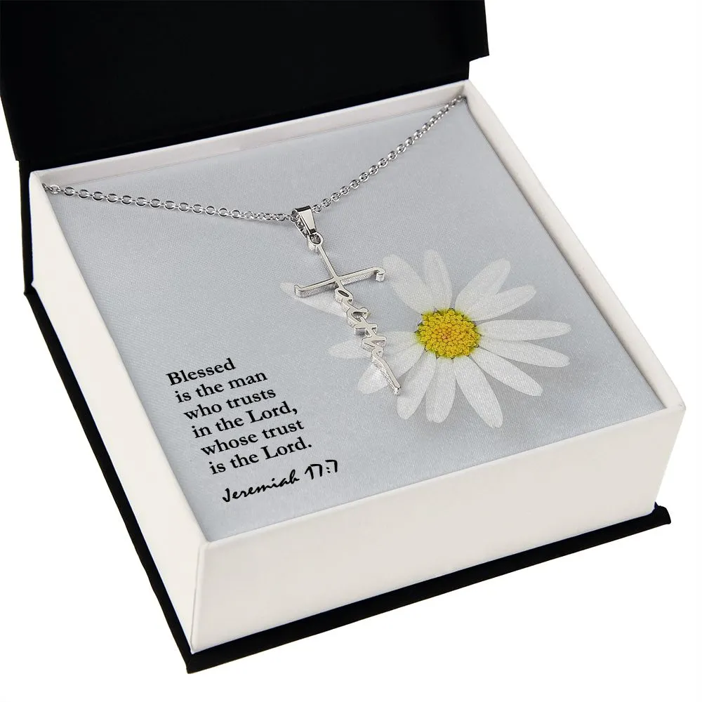 Blessed Is The Man Who Trusts In The Lord, Whose Trust Is The Lord - Faith Cross Necklace with Message Card - Gift for Her - Gift for Him