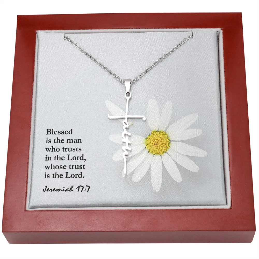 Blessed Is The Man Who Trusts In The Lord, Whose Trust Is The Lord - Faith Cross Necklace with Message Card - Gift for Her - Gift for Him