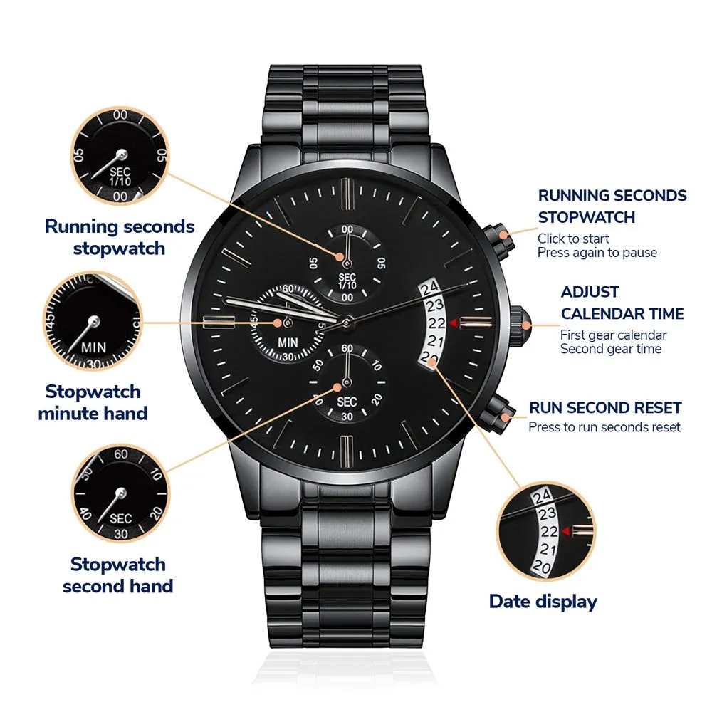 Boyfriend, Drive Safe I Love You - Engraved Design Black Chronograph Watch - Gift for Boyfriend